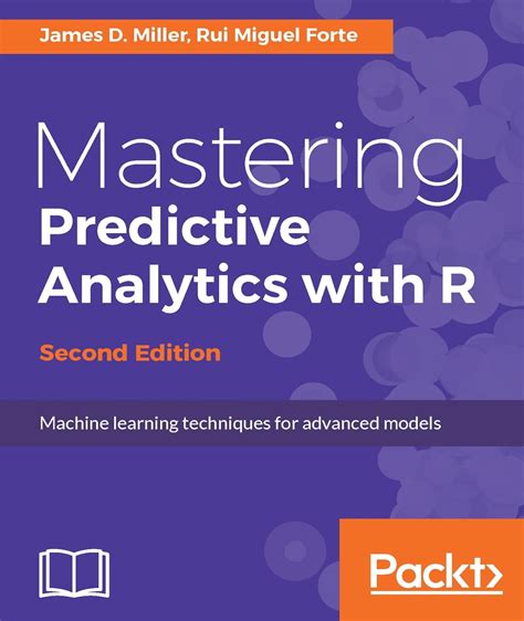 Mastering Predictive Analytics With R Second Edition Machine