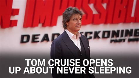 Tom Cruise Opens Up About Never Sleeping After His Mission Impossible Co Star Admits To