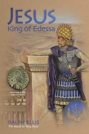 Jesus, King of Edessa (The King Jesus Trilogy Book 3) - Kindle edition ...