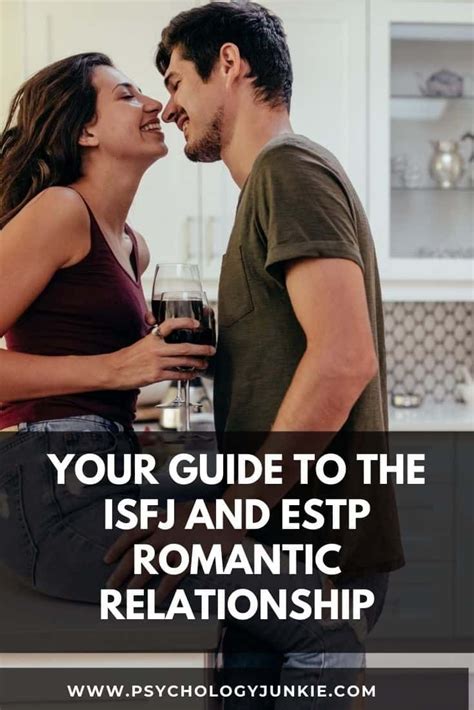 Your Guide To The Isfj And Estp Relationship Isfj Estp Relationship