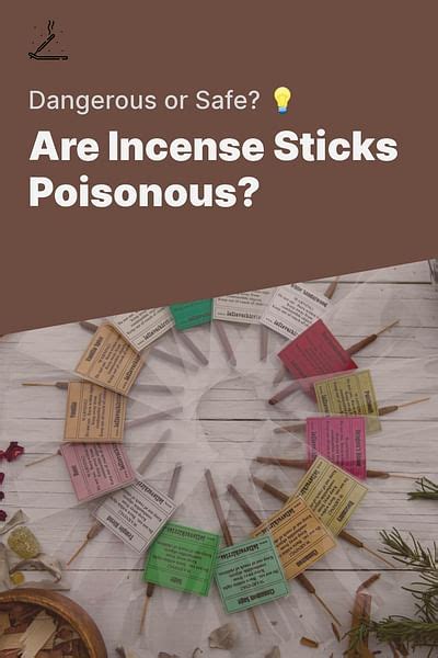 Are Incense Sticks Toxic To Eat