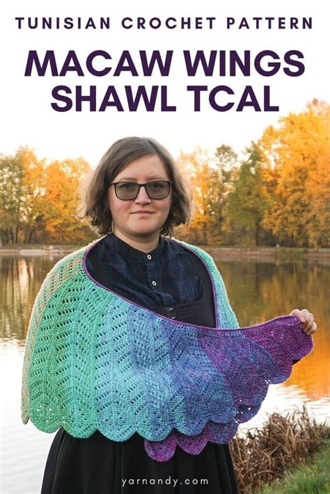 Macaw Wings Shawl Tcal Tunisian Crochet Along Yarnandy