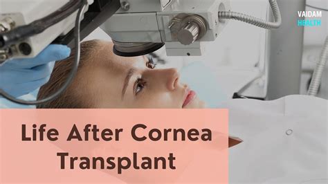 Life After Cornea Transplant Youtube