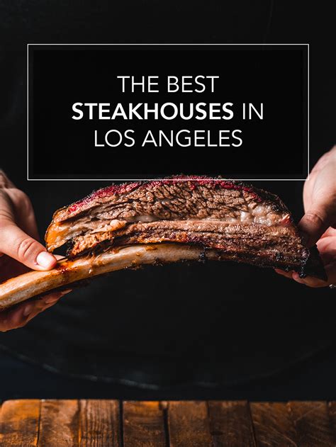 The Best Steakhouses In Los Angeles Zocha Group