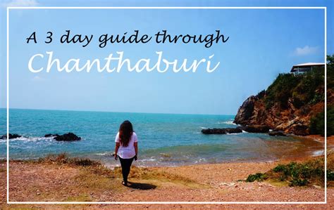 3 day guide through Chanthaburi | Dose of Life