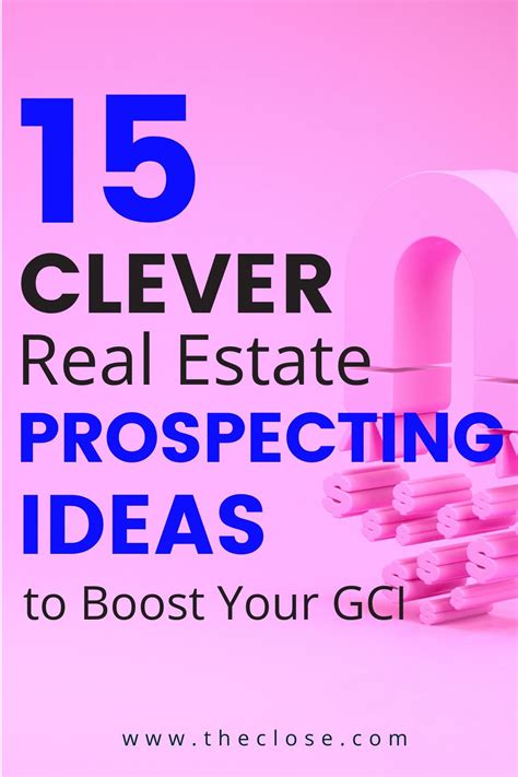 Clever Real Estate Prospecting Ideas To Boost Your Gci Artofit