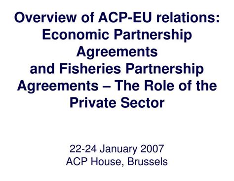 Ppt Overview Of Acp Eu Relations Economic Partnership Agreements