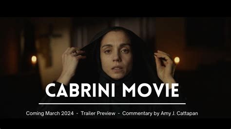 Cabrini Movie Trailer Why I Love Mother Cabrini Can T Wait To See