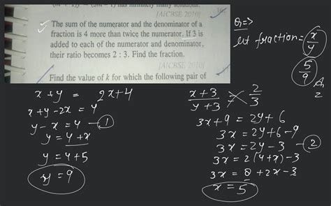 The Sum Of The Numerator And The Denominator Of A Fraction Is More T