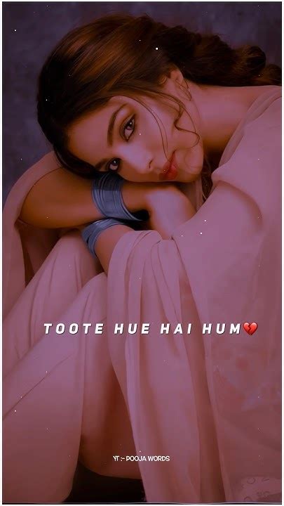 Toote Hue Hai Hum 🥺💔sad Shaayari Status •sad Girl Status • Poojawords Sadshayari Shorts