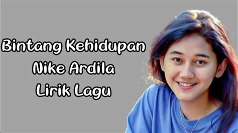 Bintang Kehidupan Nike Ardila Lirik YouTube Music