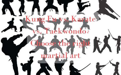 Kung Fu vs. Karate vs. Taekwondo: Choose the Correct Martial Art