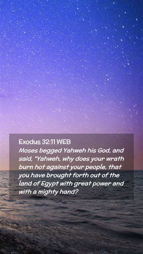 Exodus 32 11 WEB Mobile Phone Wallpaper Moses Begged Yahweh His God