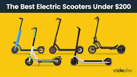 Best Electric Scooter Under $200 [Top 3 Options For 2024]