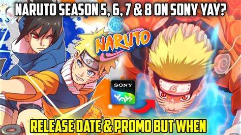 Naruto Season On Sony Yay But When Sony Yay New