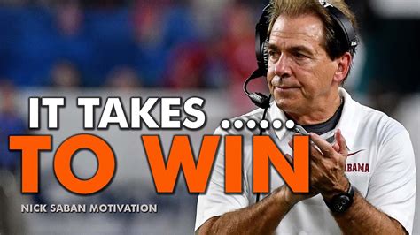 Winning Mentality Nick Saban Inspiring Motivational Speech Youtube