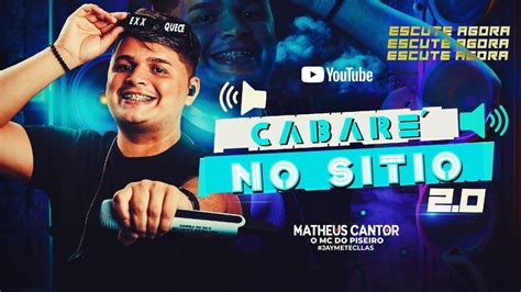 Cabaré No Sitio MATHEUS CANTOR O MC do Piseiro Pisadinha Pra