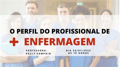 O Perfil Do Profissional De Enfermagem Em Salvador Sympla