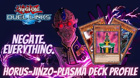 HORUS JINZO PLASMA IN THE SAME DECK NEGATE EVERYTHING YU GI OH DUEL