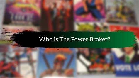 Who Is The Power Broker? – The Comic Book Sanctum