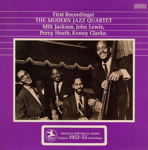 The Modern Jazz Quartet First Recordings Original 1952 55