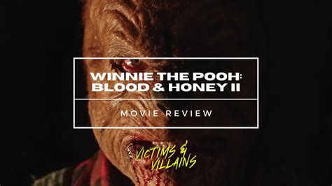 Winnie The Pooh Blood And Honey Ii 2024 Movie Review — Mental Health