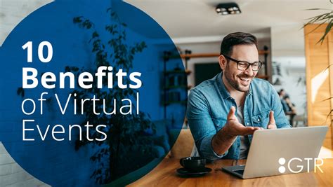 10 Benefits Of Virtual Events Gtr™ Event Technology Blog