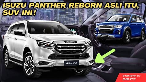 Isuzu Panther Reborn Yang Sebenarnya Itu Adalah Suv Ini Isuzu Mu X