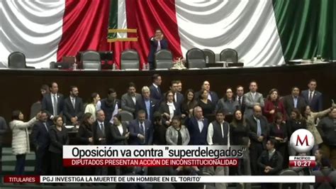 Oposición Presenta Acción De Inconstitucionalidad Contra Superdelegados Grupo Milenio