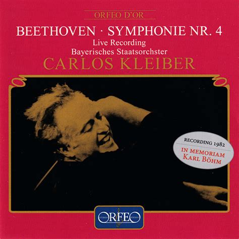 Beethoven Carlos Kleiber Bayerisches Staatsorchester Symphonie Nr