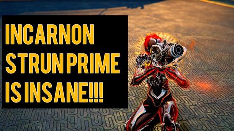 Warframe Incarnon Strun Prime Build Forma Insane Red Crits