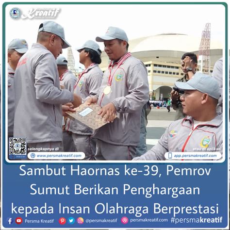 Sambut Haornas Ke Pemprov Sumut Berikan Penghargaan Kepada Insan