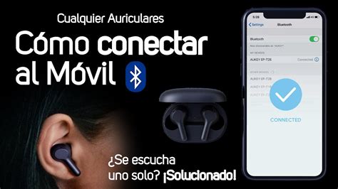 Cómo Conectar Auriculares Bluetooth al Móvil Cómo usar Cómo