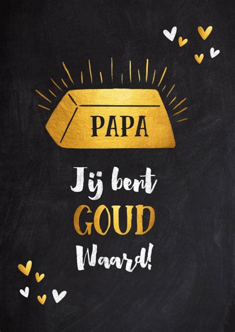 Vaderdag Kaart Papa Jij Bent Goud Waard Kaartje Go