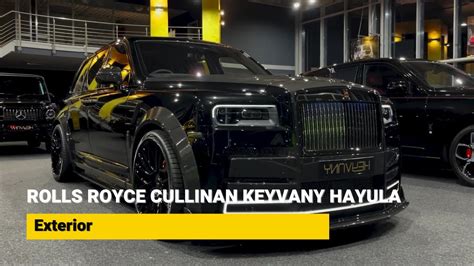 Rolls Royce Cullinan Keyvany Hayula Exterior Youtube