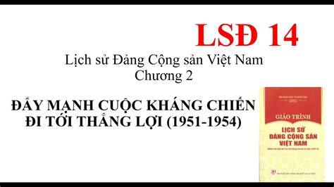 Lịch sử Đảng Cộng sản Việt Nam Đẩy mạnh cuộc kháng chiến tới thắng lợi