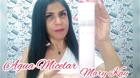 Gua Micelar Mary Kay Por Thais Helena Youtube