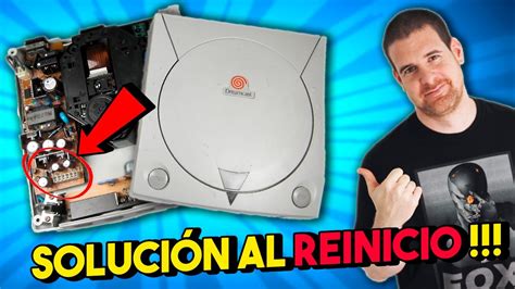 MI DREAMCAST SE REINICIA SOLA Solución MUY FÁCIL YouTube