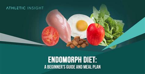 Endomorph Diet: A Beginner's Guide and Meal Plan - Athletic Insight