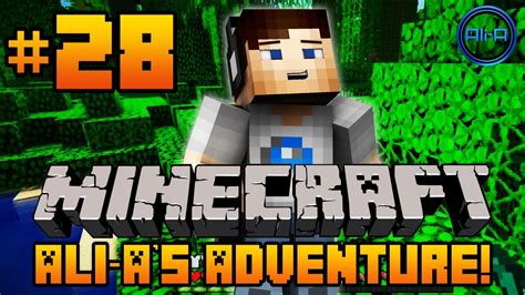 Minecraft Ali A S Adventure 28 NEW PLACES YouTube