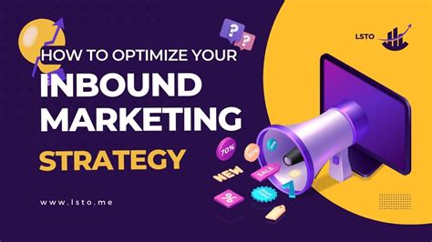 How To Optimize Your Inbound Marketing Strategy Lsto Me