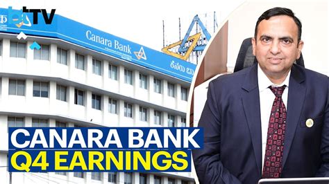 Canara Bank Q4 Net Profit Doubles Over Robust Loan Growth Youtube