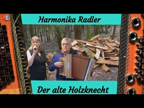 Der Alte Holzknecht Steirische Harmonika Mit Gesang Komponist Luis