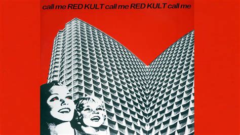 Red Kult Call Me Main Mix Dub Pass Youtube