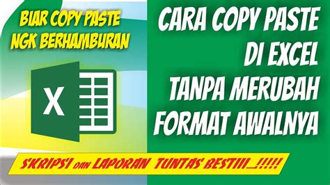 Cara Copy Paste Di Excel Tanpa Merubah Format Awalnya Youtube