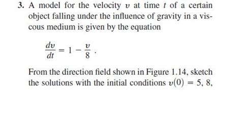 Solved 3 A Model For The Velocity V At Time T Of A Certain