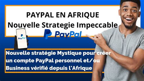 Nouvelle stratégie Mystique pour créer un compte PayPal personnel et ou