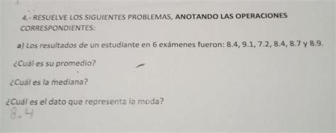 Resuelve Los Siguientes Problemas Anotando Las Operaciones