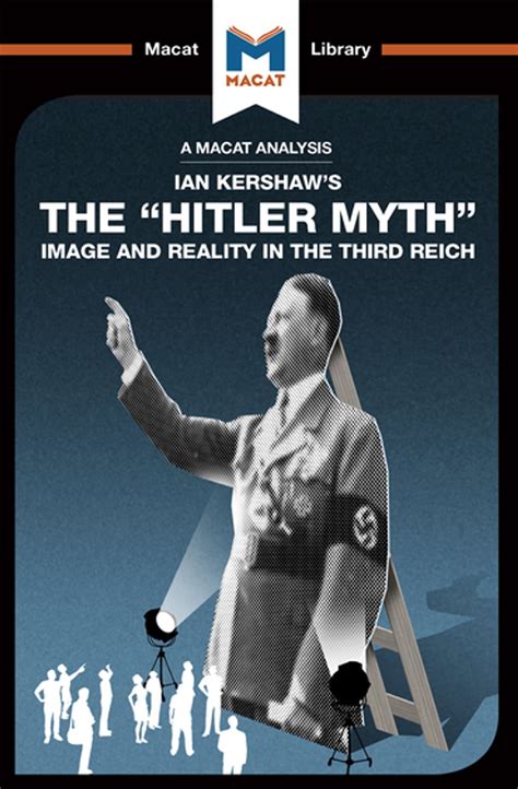 An Analysis Of Ian Kershaw S The Hitler Myth EBook By Helen Roche