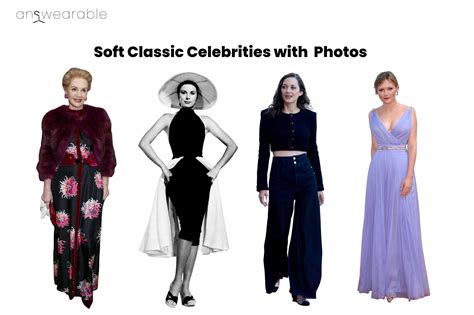 Soft Classic Celebrities With Photos And Body Type Examples Soft Classic Iconic Dresses